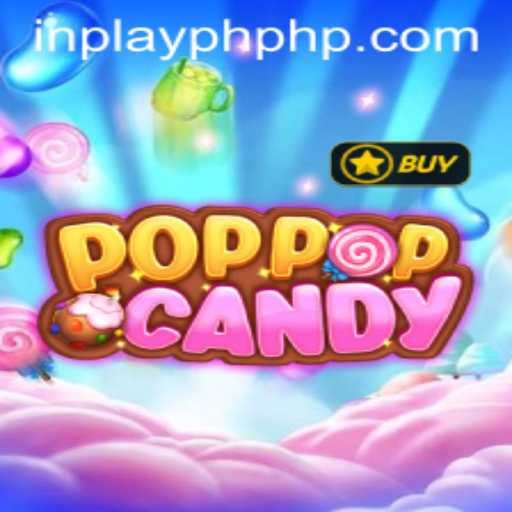 POPPOPCANDY: A Sweet Adventure with InPlayPH